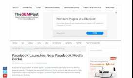 
							         Facebook Launches New Facebook Media Portal - The SEM Post								  
							    