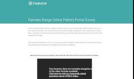 
							         Fairview Range Online Patient Portal Survey								  
							    