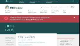 
							         FAQ: HeathELife | MIT Medical								  
							    