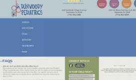 
							         FAQs - Dunwoody Pediatrics								  
							    