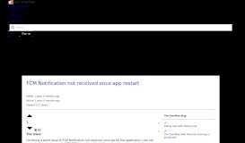 
							         FCM Notification not received once app restart - Stack Overflow								  
							    