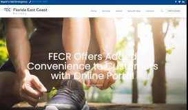 
							         FECR Offers Added Convenience to Customers with Online Portal ...								  
							    