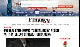 
							         FEDERAL BANK DRIVES “DIGITAL INDIA” VISION WITH INTELLECT ...								  
							    