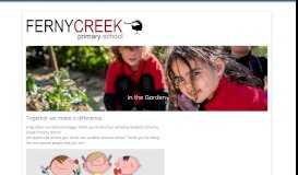 
							         Ferny Creek Primary School – Together we make a difference								  
							    