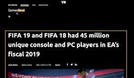 
							         FIFA 19 and FIFA 18 had 45 million unique console and PC players in ...								  
							    