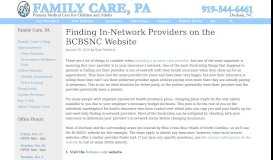 
							         Finding In-Network Providers on the BCBSNC Website - Family Care, PA								  
							    