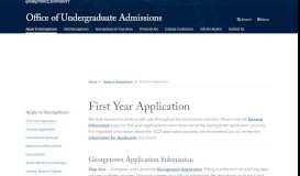 
							         First Year Application - Georgetown Admissions - Georgetown University								  
							    