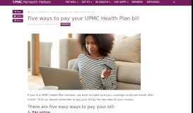 
							         Five ways to pay your UPMC Health Plan bill - UPMC MyHealth Matters								  
							    