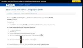 
							         FLIR Secure Web Portal: Using digital zoom - Lorex Support - Article ...								  
							    