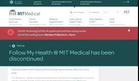
							         Follow My Health @ MIT Medical has been discontinued | MIT Medical								  
							    