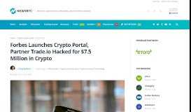
							         Forbes Launches Crypto Portal, Partner Trade.io Hacked for $7.5 ...								  
							    