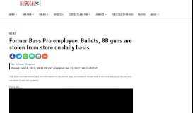 
							         Former Bass Pro employee: Bullets, BB guns are stolen from store on ...								  
							    