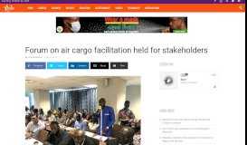 
							         Forum on air cargo facilitation held for stakeholders | Starr Fm								  
							    