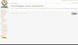 
							         Forum:Daughter of Cave and Caroline? - Combine OverWiki, the ...								  
							    