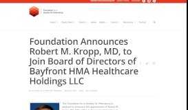 
							         Foundation Announces Robert M. Kropp, MD, to Join Board of ...								  
							    