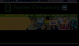 
							         Fowler Elementary School District: Home								  
							    