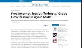 
							         Free Internet, less buffering w/ Globe GoWifi, now in Ayala Malls ...								  
							    
