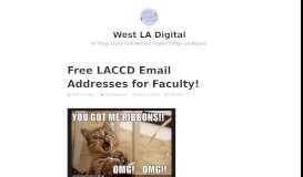 
							         Free LACCD Email Addresses for Faculty! – West LA Digital								  
							    