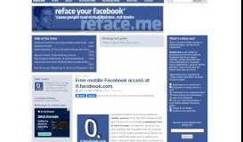
							         Free mobile Facebook access at 0.facebook.com - Reface.me								  
							    
