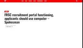 
							         FRSC recruitment portal functioning, applicants should use computer ...								  
							    