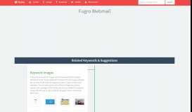 
							         Fugro Webmail Related Keywords & Suggestions - Fugro Webmail ...								  
							    