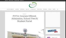 
							         FUTA: Courses Offered, Admission, School Fees & Student Portal								  
							    