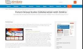
							         Future Group Scales Collaboration with Zimbra								  
							    