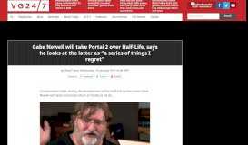 
							         Gabe Newell will take Portal 2 over Half-Life, says he looks at the latter ...								  
							    