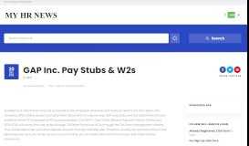 
							         GAP Inc. Pay Stubs & W2s - My HR News | An employee Web portal								  
							    