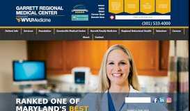 
							         Garrett Regional Medical Center – WVU Medicine								  
							    