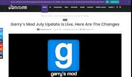 
							         Garry's Mod July Update Is Live, Here Are The Changes								  
							    