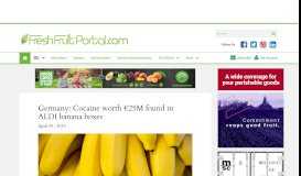 
							         Germany: Cocaine worth €25M found in ALDI ... - Fresh Fruit Portal								  
							    