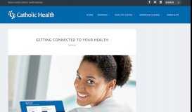 
							         Getting Connected to Your Health - Catholic Health Today								  
							    