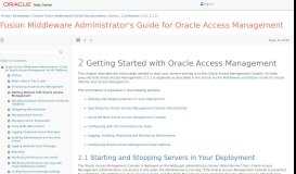 
							         Getting Started with Oracle Access Management - Oracle Docs								  
							    