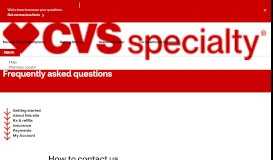 
							         Getting Your Medication | CVS Specialty Pharmacy								  
							    