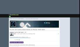 
							         Go for the Gold Achievement in Portal: Still Alive - TrueAchievements								  
							    