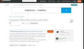 
							         GoDaddy Office 365 to Microsoft O365 - Spiceworks Community								  
							    