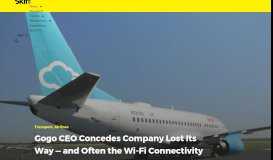 
							         Gogo CEO Concedes Company Lost Its Way — and Often the Wi-Fi ...								  
							    