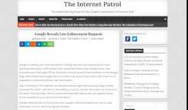 
							         Google Reveals Law Enforcement Requests - The Internet Patrol								  
							    