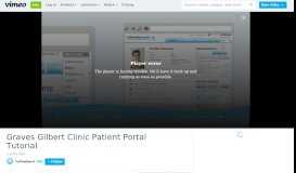 
							         Graves Gilbert Clinic Patient Portal Tutorial on Vimeo								  
							    