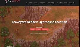 
							         Graveyard Keeper: Lighthouse Location - PwrDown								  
							    