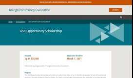 
							         GSK Opportunity Scholarship - Triangle Community Foundation								  
							    