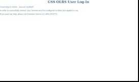 
							         GSS OLRS User Log-In								  
							    
