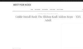 
							         Guide Install Bash The Bishop Kodi Addon Repo - XXX Adult - Best for ...								  
							    