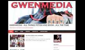 
							         GwenMedia - All things fetish and bdsm...all the time | Producers of the ...								  
							    