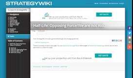 
							         Half-Life: Opposing Force/We are not Alone — StrategyWiki, the video ...								  
							    