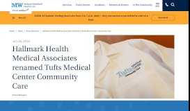 
							         Hallmark Health Medical Associates renamed Tufts Medical Center ...								  
							    