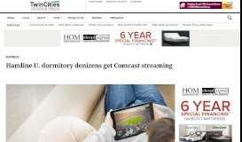
							         Hamline U. dormitory denizens get Comcast streaming – Twin Cities								  
							    