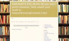 
							         HANNAH'S ESL BLOG [If you can't post/comment, then email your ...								  
							    