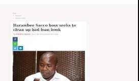 
							         Harambee Sacco boss seeks to clean up bad loan book : The Standard								  
							    